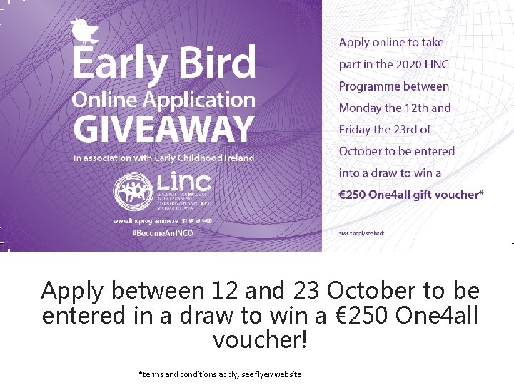 Apply between 12 and 23 October to be entered in a draw to win