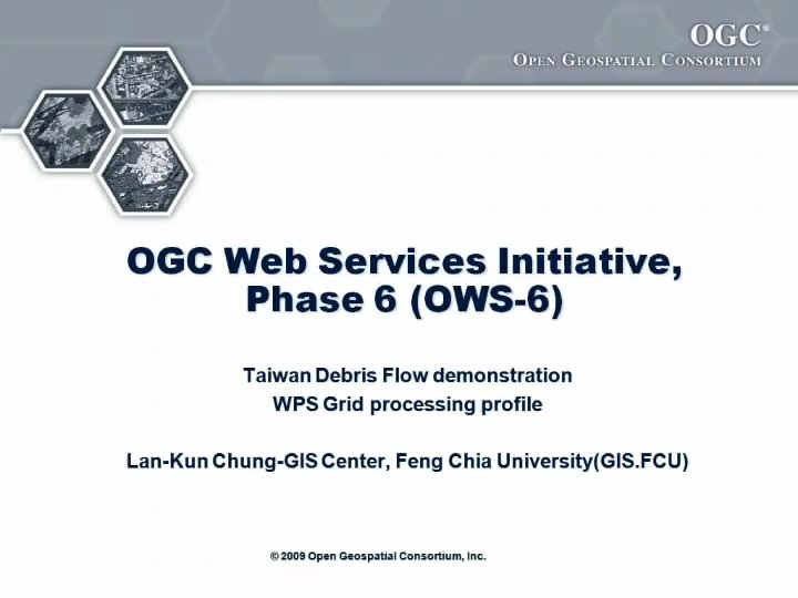 Debris Flow Monitoring System Copyright © 2010, Open Geospatial Consortium Making location count 
