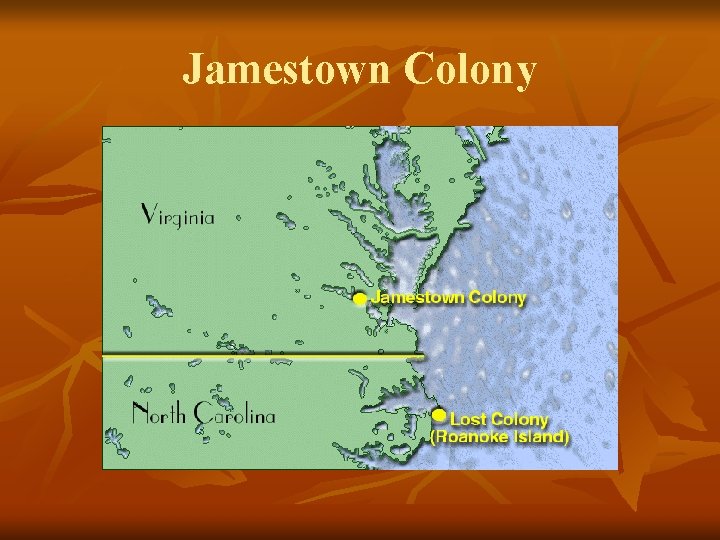 Jamestown Colony 