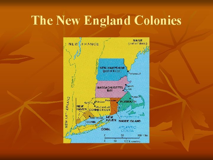 The New England Colonies 