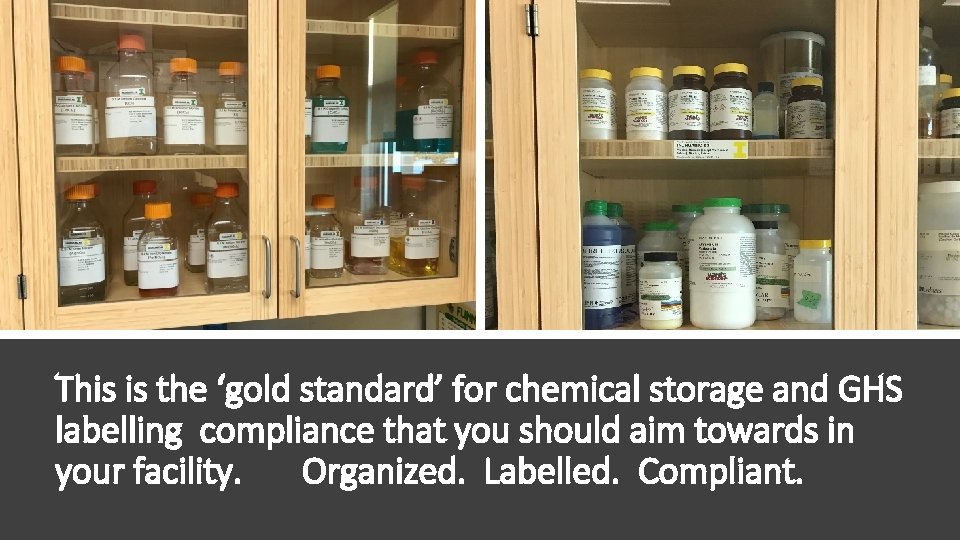 This is the ‘gold standard’ for chemical storage and GHS labelling compliance that you