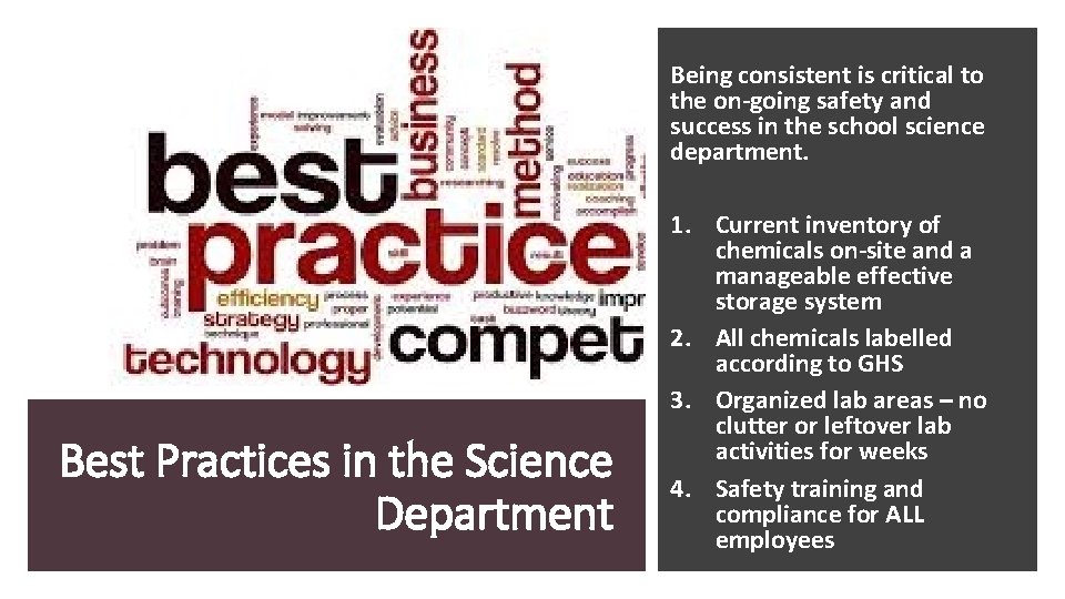 Being consistent is critical to the on-going safety and success in the school science
