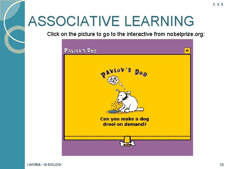 E. 3. 5 ASSOCIATIVE LEARNING Click on the picture to go to the interactive