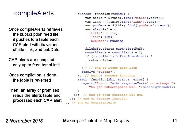 compile. Alerts Once compile. Alerts retrieves the subscription feed file, it pushes to a