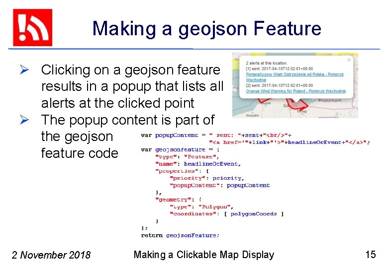 Making a geojson Feature Ø Clicking on a geojson feature results in a popup