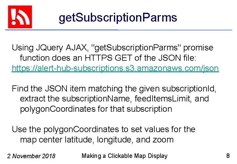 get. Subscription. Parms Using JQuery AJAX, "get. Subscription. Parms" promise function does an HTTPS