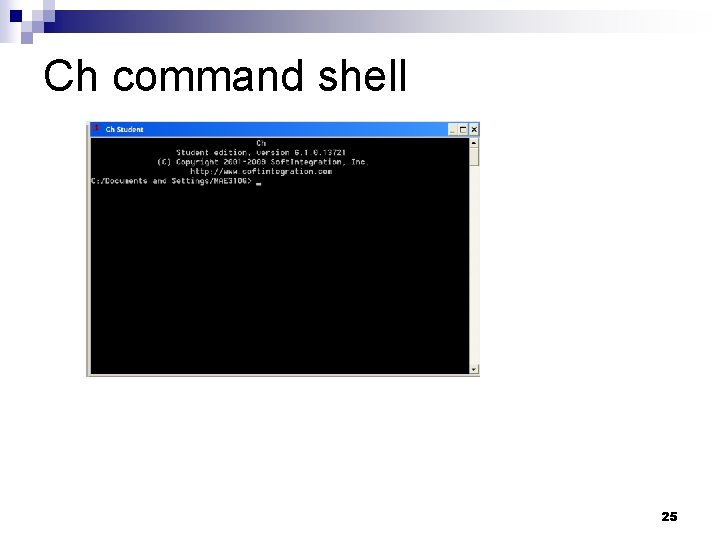 Ch command shell 25 Ch command shell 25