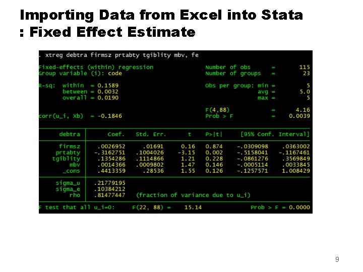Importing Data from Excel into Stata : Fixed Effect Estimate 9 