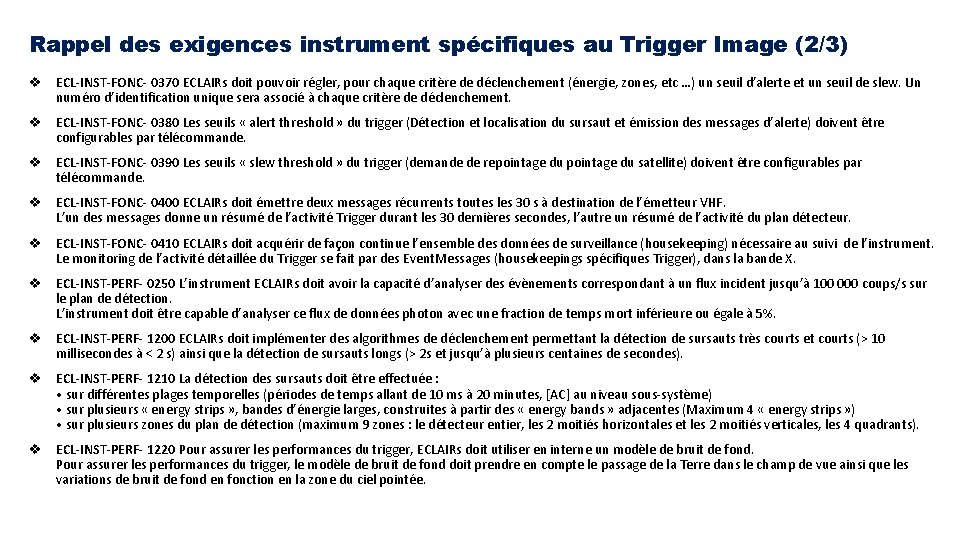 Rappel des exigences instrument spécifiques au Trigger Image (2/3) v ECL-INST-FONC- 0370 ECLAIRs doit