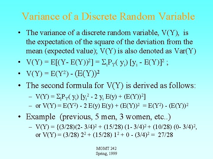 Variance of a Discrete Random Variable • The variance of a discrete random variable, Variance of a Discrete Random Variable • The variance of a discrete random variable,