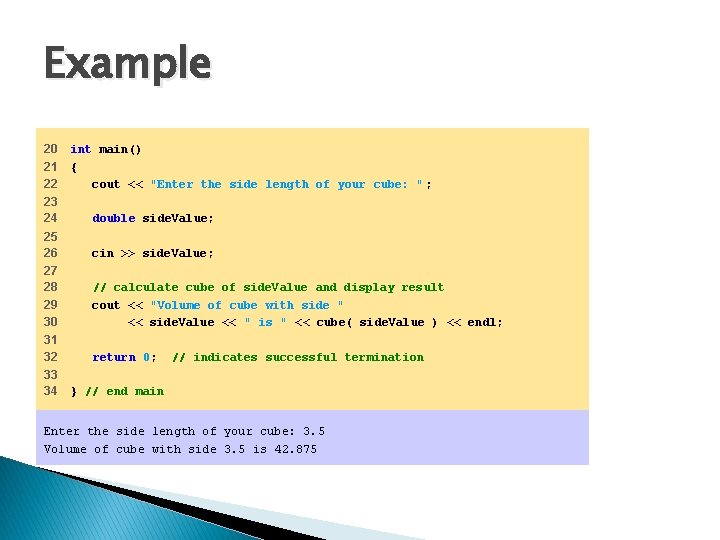 Example 20 21 22 int main() { cout << "Enter the side length of