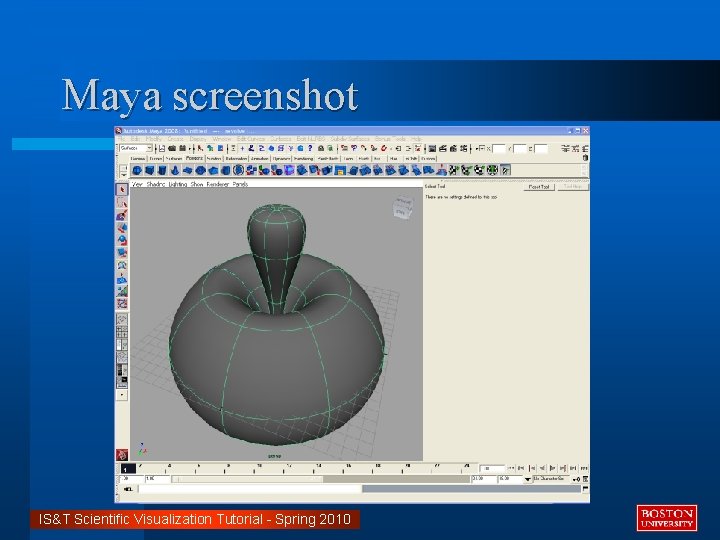Maya screenshot IS&T Scientific Visualization Tutorial - Spring 2010 