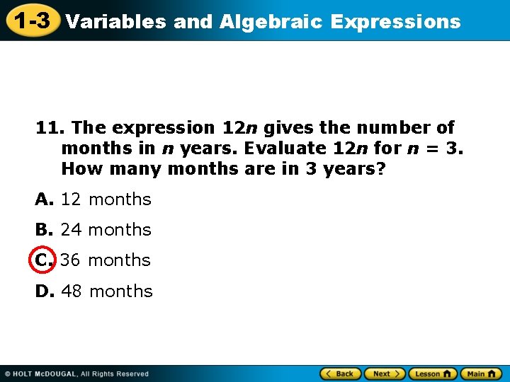 1 -3 Variables and Algebraic Expressions 11. The expression 12 n gives the number