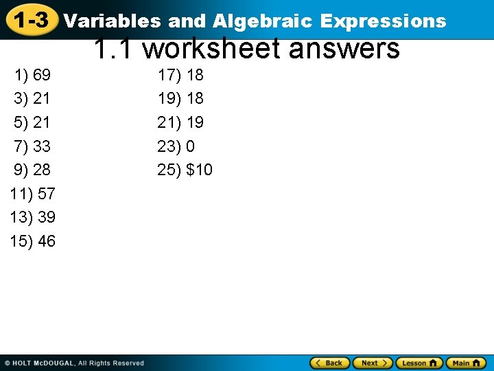 1 -3 Variables and Algebraic Expressions 1. 1 worksheet answers 1) 69 3) 21