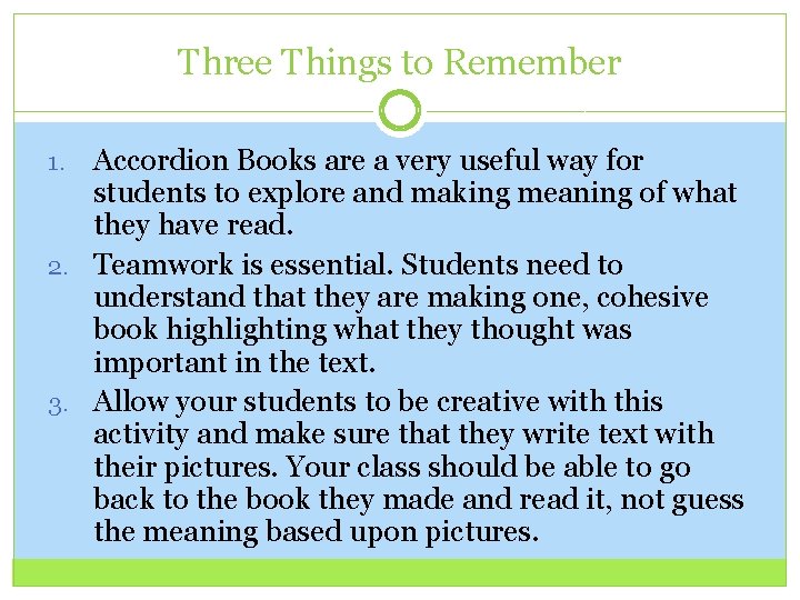 Three Things to Remember Accordion Books are a very useful way for students to