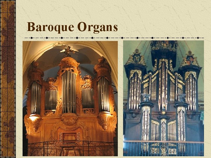 Baroque Organs 