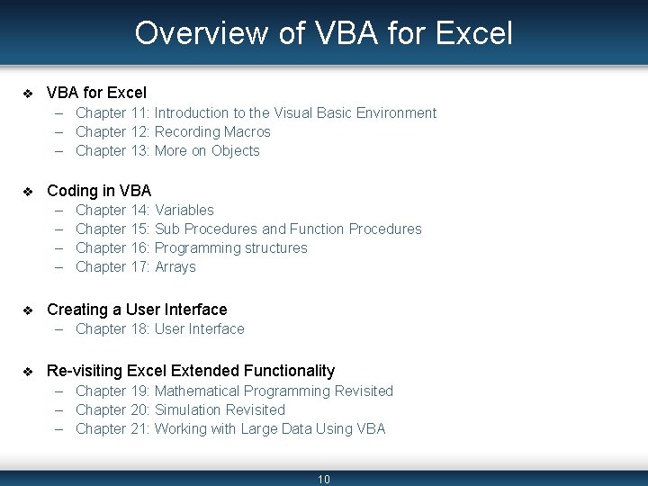Overview of VBA for Excel v VBA for Excel – Chapter 11: Introduction to Overview of VBA for Excel v VBA for Excel – Chapter 11: Introduction to