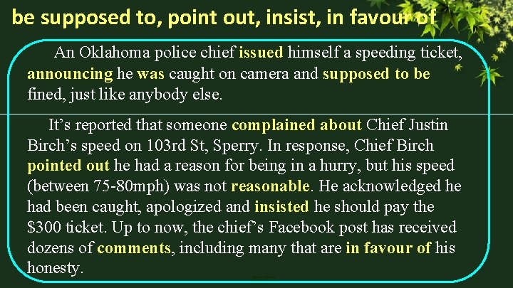 be supposed to, point out, insist, in favour of An Oklahoma police chief issued be supposed to, point out, insist, in favour of An Oklahoma police chief issued