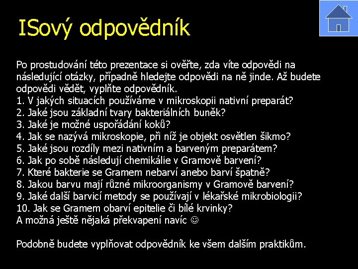 ISový odpovědník Po prostudování této prezentace si ověřte, zda víte odpovědi na následující otázky,