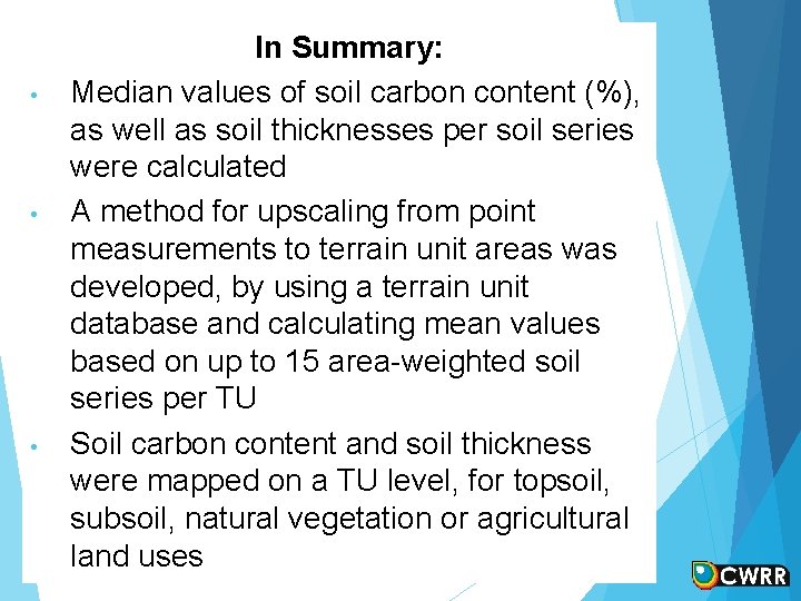 • • • In Summary: Median values of soil carbon content (%), as • • • In Summary: Median values of soil carbon content (%), as