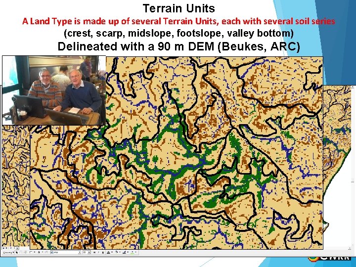 Terrain Units A Land Type is made up of several Terrain Units, each with Terrain Units A Land Type is made up of several Terrain Units, each with