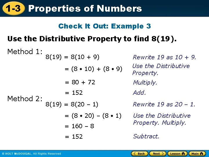 1 -3 Properties of Numbers Check It Out: Example 3 Use the Distributive Property