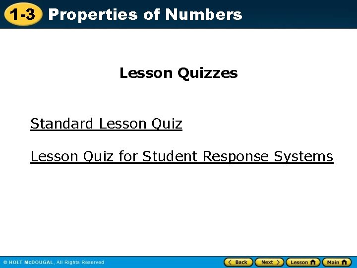 1 -3 Properties of Numbers Lesson Quizzes Standard Lesson Quiz for Student Response Systems