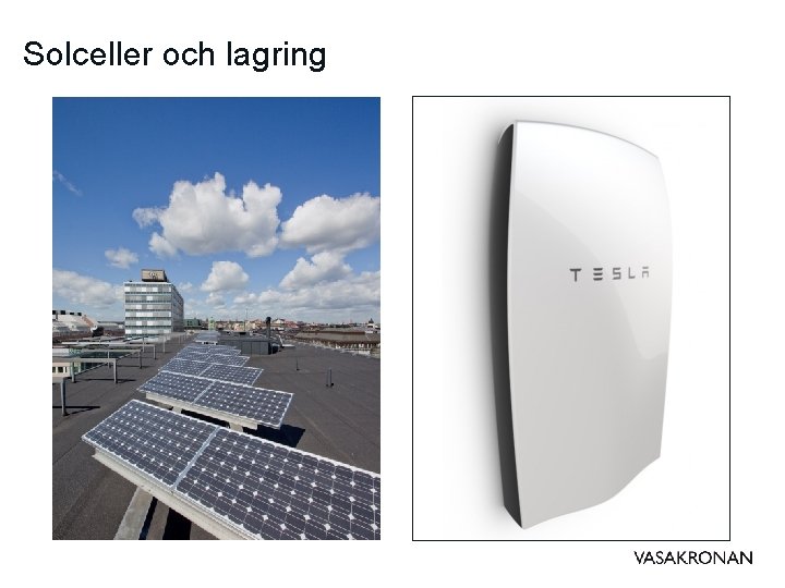 Solceller och lagring 