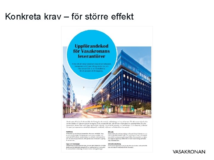 Konkreta krav – för större effekt 