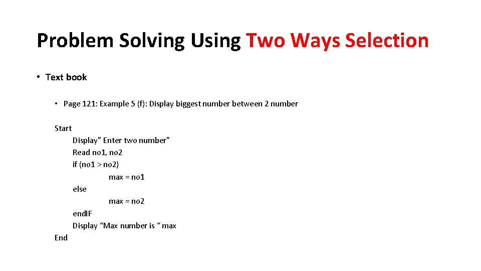 Problem Solving Using Two Ways Selection • Text book • Page 121: Example 5