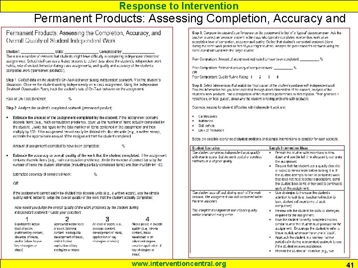 Response to Intervention Permanent Products: Assessing Completion, Accuracy and Quality pp. 8 -9 www.