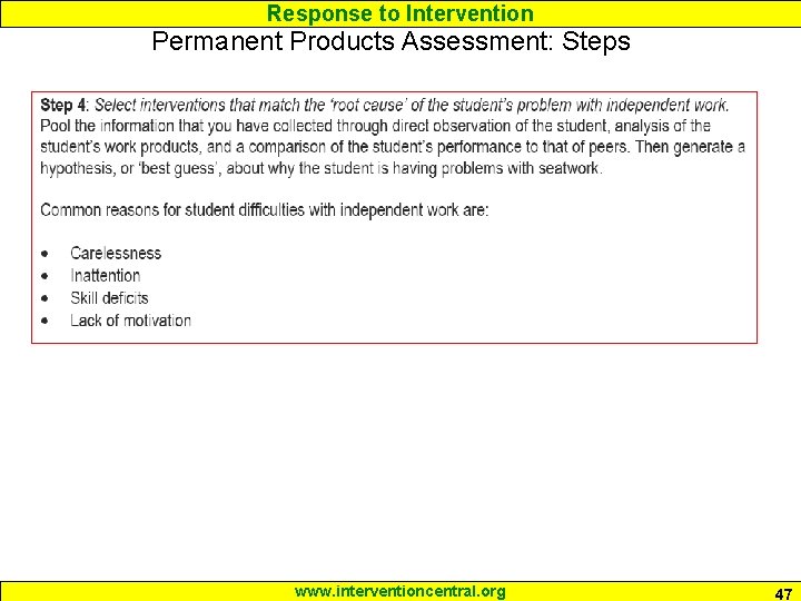 Response to Intervention Permanent Products Assessment: Steps www. interventioncentral. org 47 