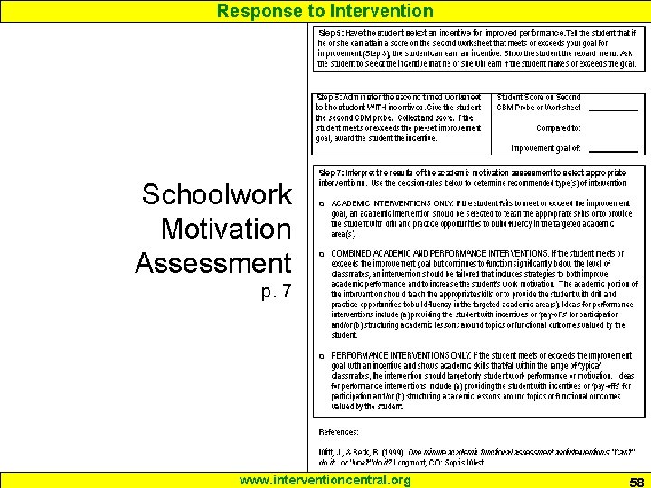 Response to Intervention Schoolwork Motivation Assessment p. 7 www. interventioncentral. org 58 