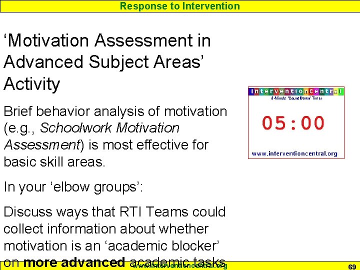 Response to Intervention ‘Motivation Assessment in Advanced Subject Areas’ Activity Brief behavior analysis of