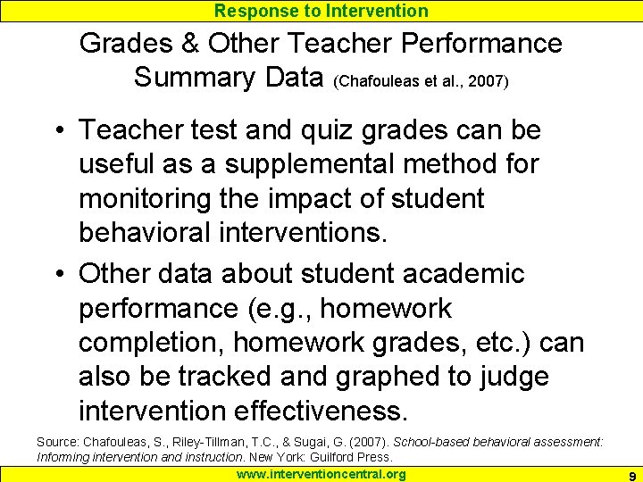 Response to Intervention Grades & Other Teacher Performance Summary Data (Chafouleas et al. ,