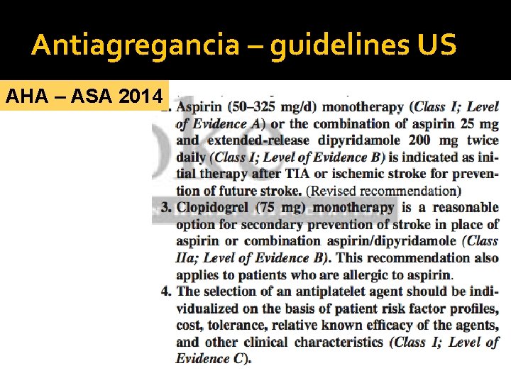 Antiagregancia – guidelines US AHA – ASA 2014 