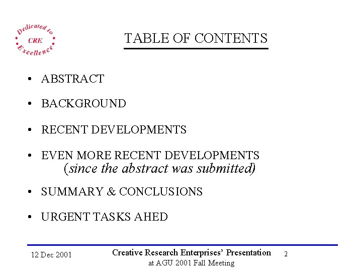 TABLE OF CONTENTS • ABSTRACT • BACKGROUND • RECENT DEVELOPMENTS • EVEN MORE RECENT