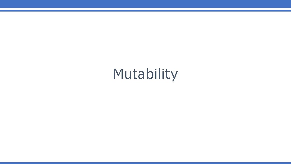 Mutability 