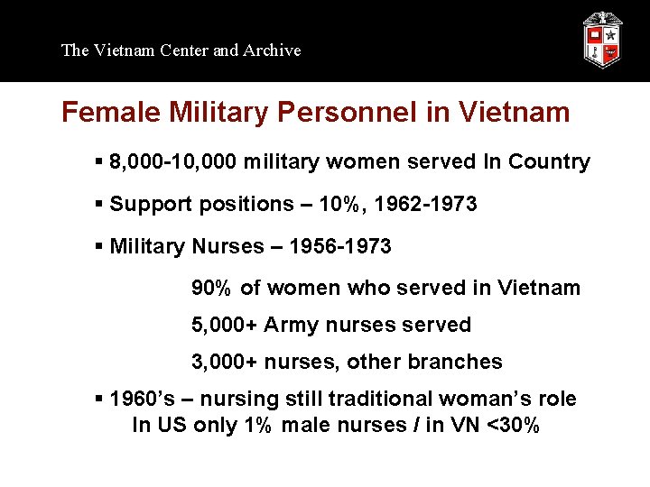 The Vietnam Center and Archive Female Military Personnel in Vietnam § 8, 000 -10,