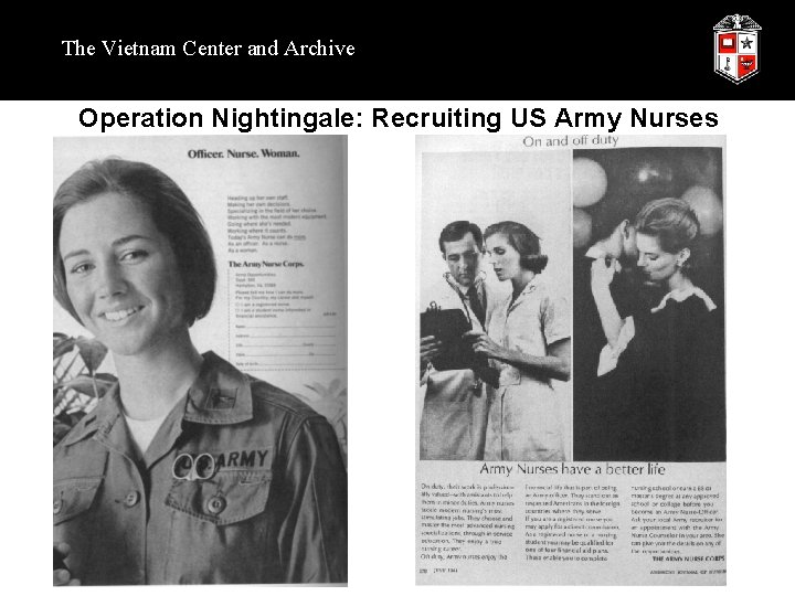 The Vietnam Center and Archive Operation Nightingale: Recruiting US Army Nurses 