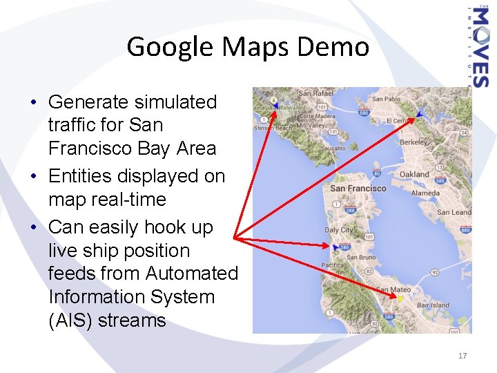 Google Maps Demo • Generate simulated traffic for San Francisco Bay Area • Entities Google Maps Demo • Generate simulated traffic for San Francisco Bay Area • Entities