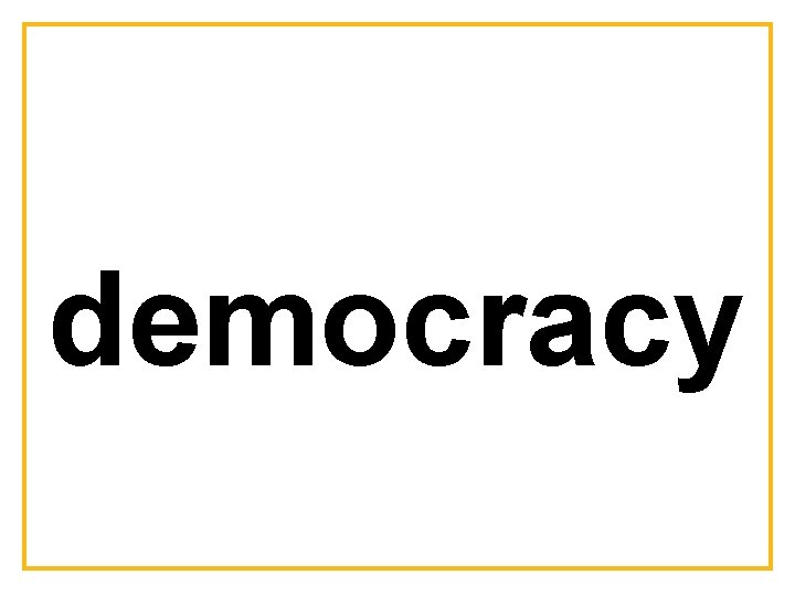 democracy 