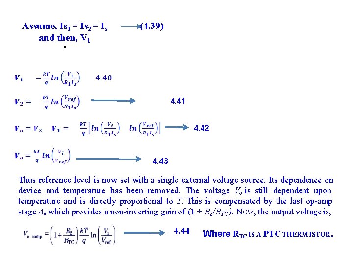 Assume, Is 1 = Is 2 = Is and then, V 1 (4. 39)