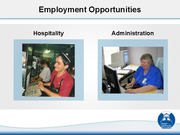 Employment Opportunities Hospitality Administration 
