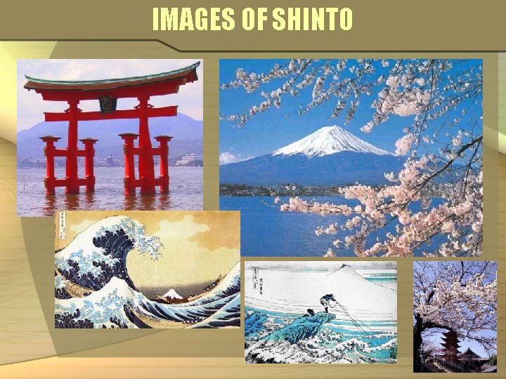 IMAGES OF SHINTO 