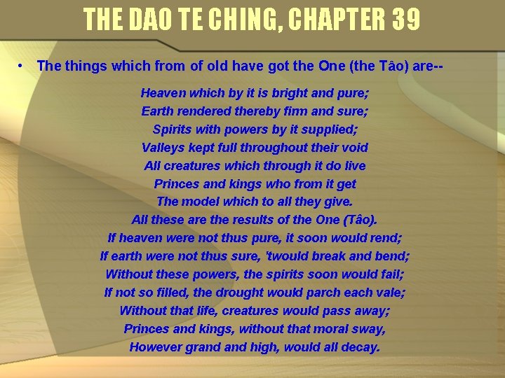 THE DAO TE CHING, CHAPTER 39 • The things which from of old have
