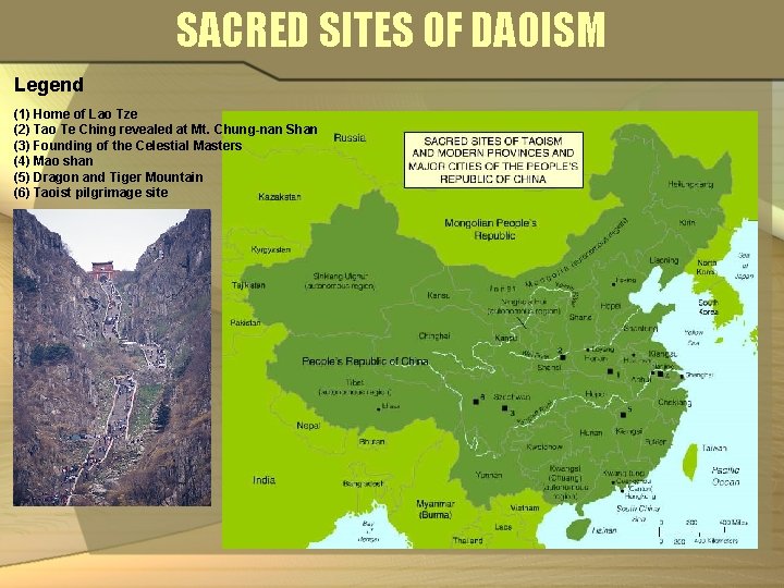 SACRED SITES OF DAOISM Legend (1) Home of Lao Tze (2) Tao Te Ching