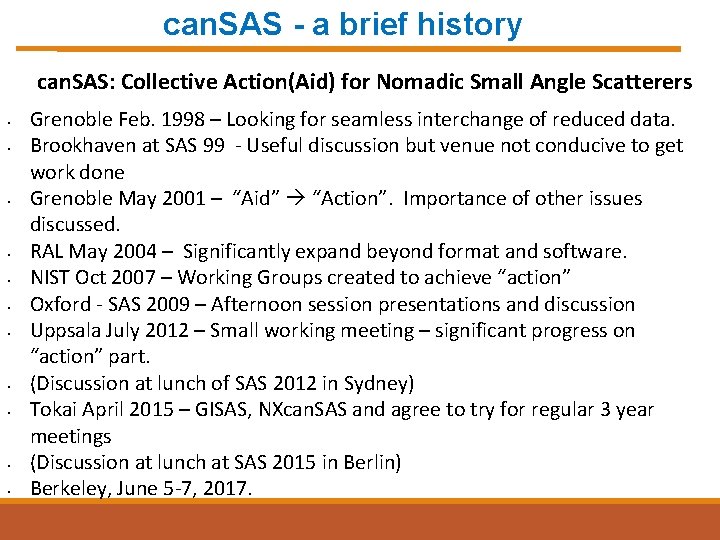 can. SAS - a brief history can. SAS: Collective Action(Aid) for Nomadic Small Angle