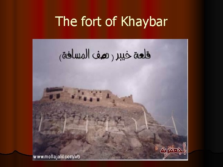 The fort of Khaybar 
