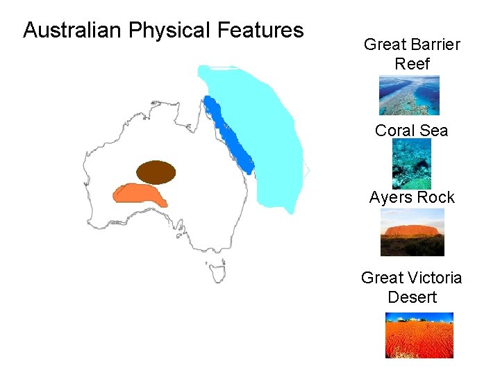 Australian Physical Features Great Barrier Reef Coral Sea x Ayers Rock Great Victoria Desert